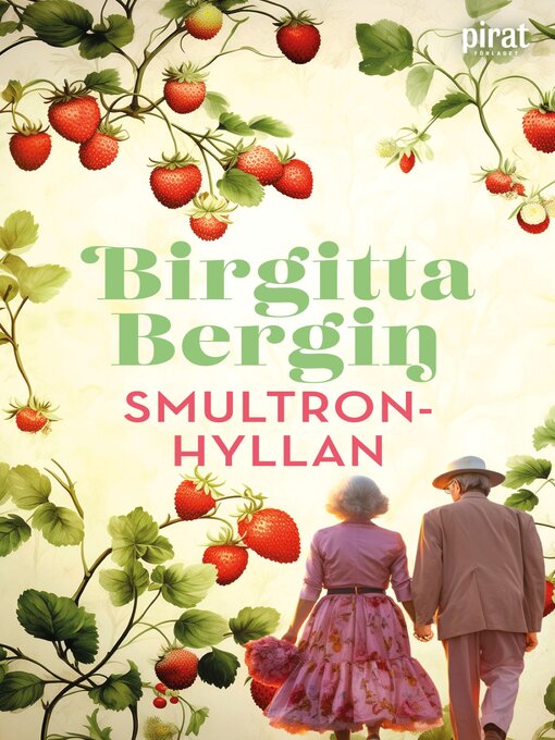 Titeldetaljer för Smultronhyllan av Birgitta Bergin - Tillgänglig